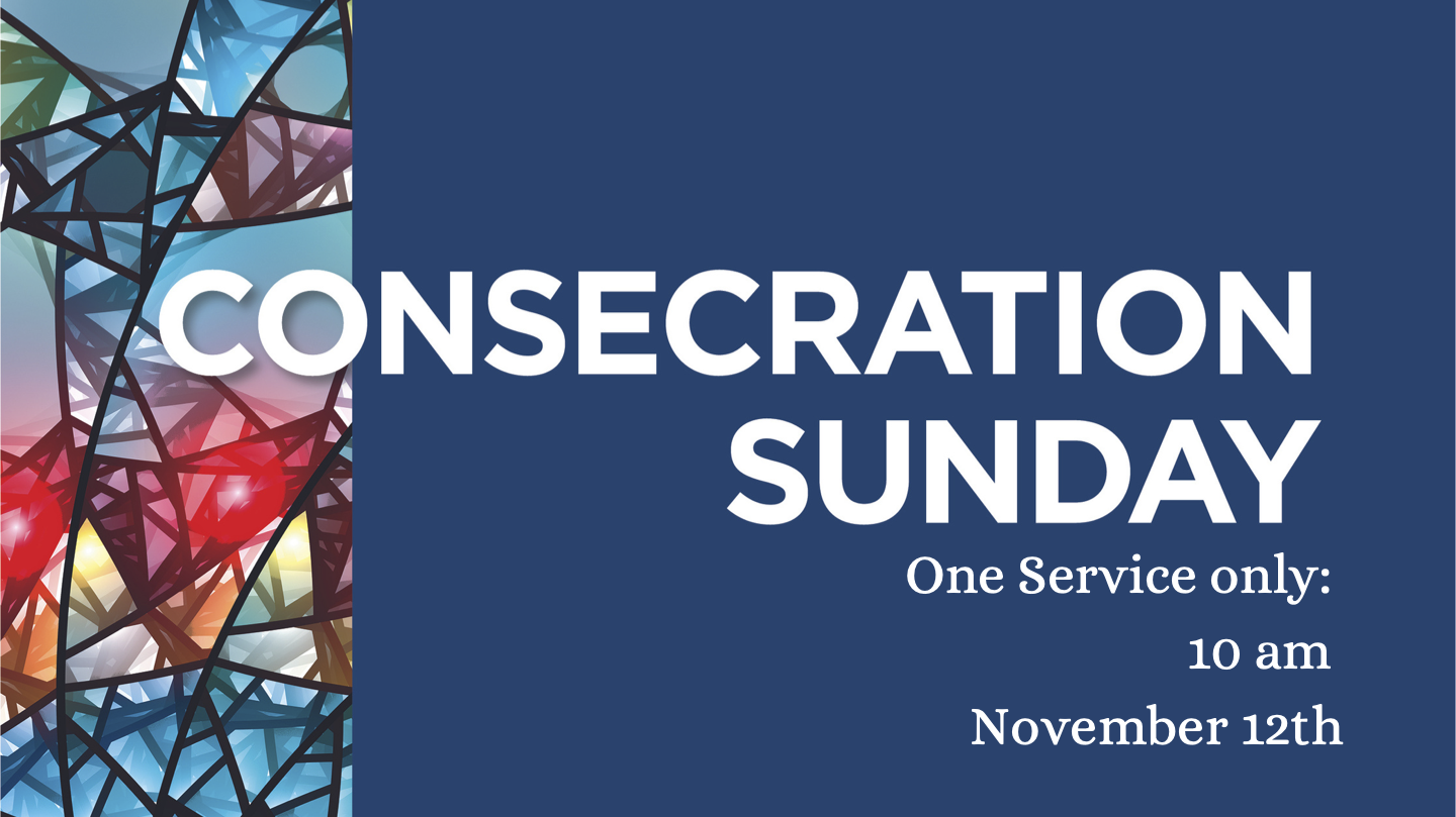 consecration-sunday-one-service-only_325