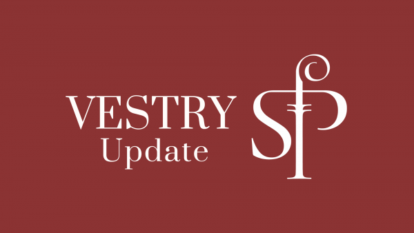 Vestry Update: July 2023