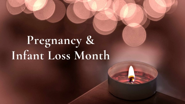 Pregnancy and Infant Loss Month