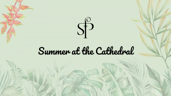 Summer at the Cathedral